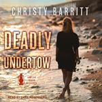 Deadly Undertow