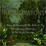 True Hallucinations