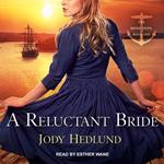 A Reluctant Bride