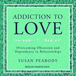 Addiction to Love