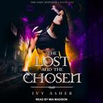 The Lost and the Chosen