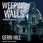 Weeping Walls