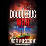 The Doodlebug War