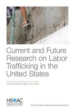 Current and Future Research on Labor Trafficking in the United States