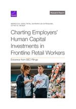 Charting Employers' Human Capital Investments in Frontline Retail Workers: Evidence from SEC Filings