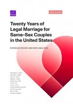 Twenty Years of Legal Marriage for Same-Sex Couples in the United States: Evidence Review and New Analyses