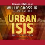 Urban Isis, Part 1