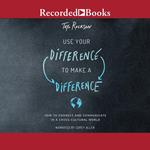 Use Your Difference to Make a Difference