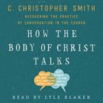 How the Body of Christ Talks