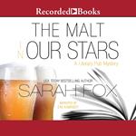 The Malt in Our Stars