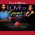 Love and the Game 2