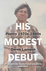 His Modest Debut: Poetry 1970s - 1980s