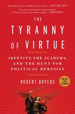 The Tyranny of Virtue