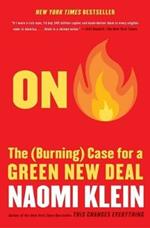 On Fire: The (Burning) Case for a Green New Deal