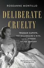 Deliberate Cruelty