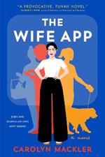 The Wife App: A Novel