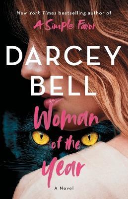 Woman of the Year: A Novel - Darcey Bell - cover