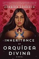 The Inheritance of Orquidea Divina: A Novel