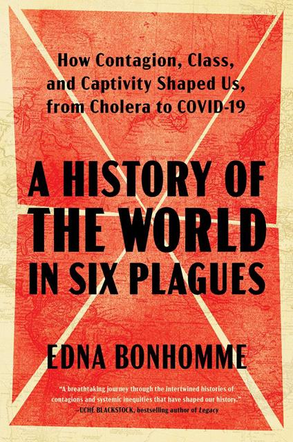 A History of the World in Six Plagues