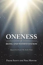 Oneness of Being and Manifestation: Beyond the Dream: the Anchor Point