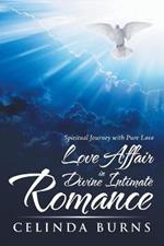 Love Affair in Divine Intimate Romance: Spiritual Journey with Pure Love