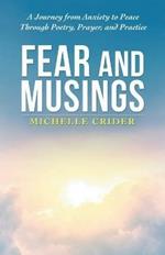 Fear and Musings