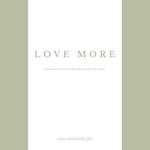 Love More