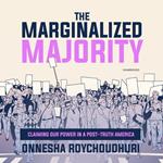 The Marginalized Majority