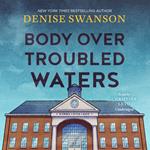 Body Over Troubled Waters