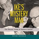 Ike’s Mystery Man