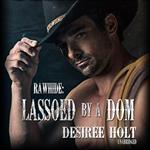 Lassoed by a Dom