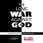 The Long War against God