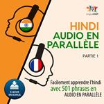 Hindi audio en parallèle - Facilement apprendre l'hindi avec 501 phrases en audio en parallèle - Partie 1