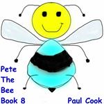 Pete The Bee Book 8