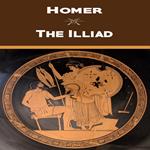 The Iliad of Homer