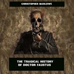 The Tragical History of Doctor Faustus