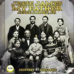 Jesse James My Father