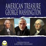 American Treasure George Washington