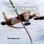 45 Recetas De Comidas Para Solucionar La Osteoporosis