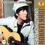 John Lennon Unauthorized