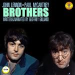 John Lennon & Paul McCartney: Brothers