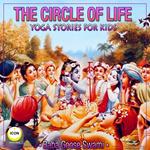 The Circle of Life - Yoga Stories for Kids