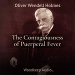 The Contagiousness of Puerperal Fever