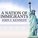 A Nation of Immigrants