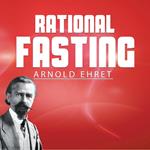 Rational Fasting