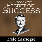 The Little Recognized Secret of Success