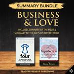 Summary Bundle: Business & Love | Readtrepreneur Publishing: Includes Summary of The Four & Summary of The Gifts of Imperfection