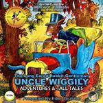 The Long Eared Rabbit Gentleman Uncle Wiggily - Adventures & Tall Tales