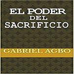 El Poder del Sacrificio