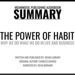 Summary: The Power of Habit by Charles Duhigg